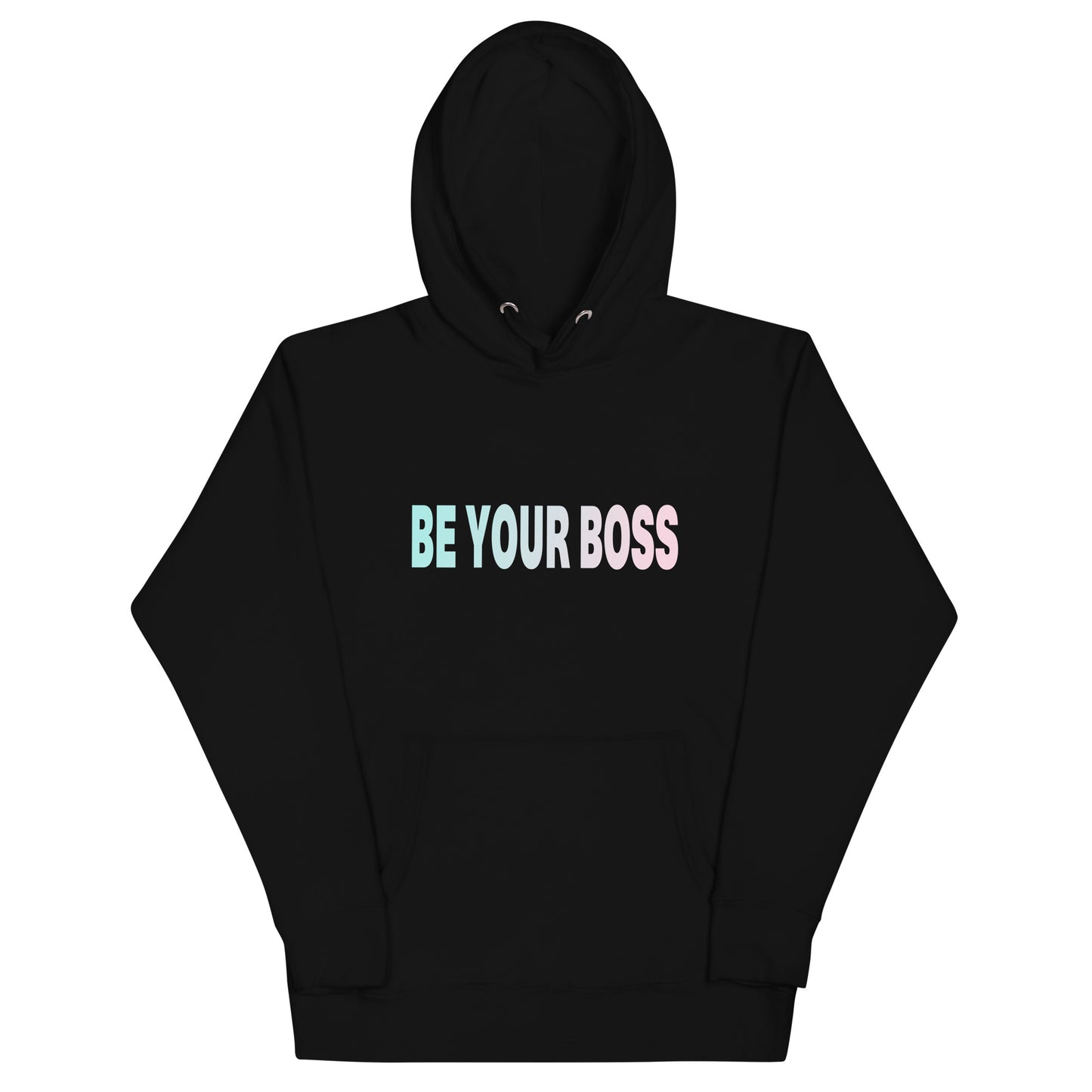 Unisex Hoodie Be Your Boss