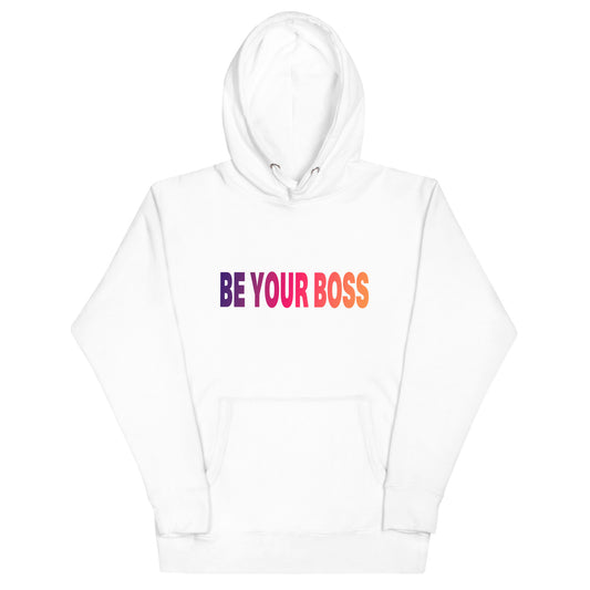 Unisex Hoodie Be Your Boss