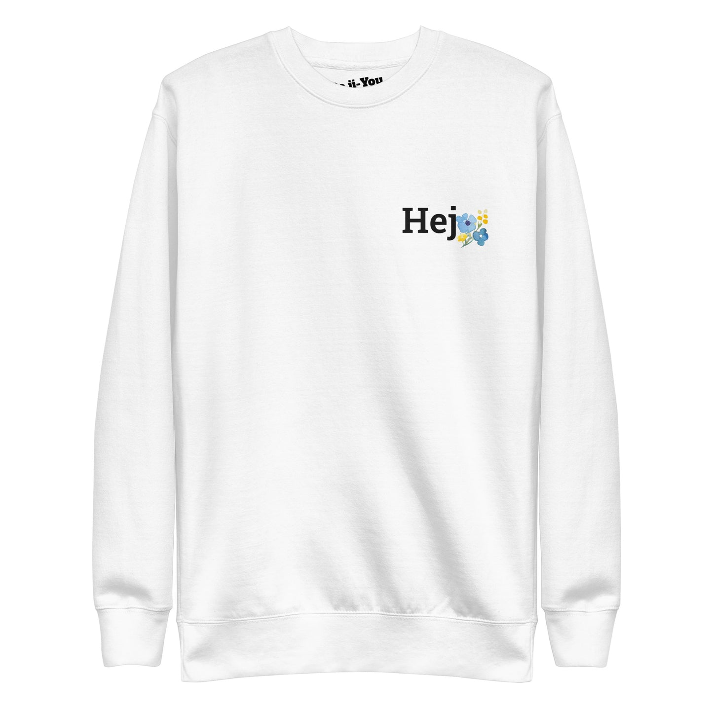 Unisex Premium Sweatshirt - Hokuo Hej